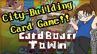 Let's Try: Cardboard Town -- A Deck-Building City-Builder
