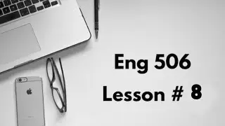 Eng 506 | Lesson # 8 | Pidgin and Creoles; Theories of Origin