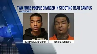 Two more people have been charged in shooting near Radford University