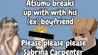 Atsumu breaks up with his boyfriend||haikyuu texts|| GermieXBee|