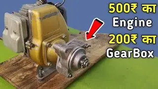 500₹ ENGINE 200₹ GEAR BOX ||  ENGINE ME LAGAYA GEARBOX 😱 || Mini Engine Gasoline
