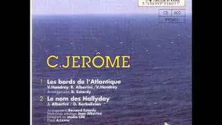 C. J&eacute;r&ocirc;me - Les bords de l'Atlantique
