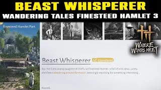 Wandering Tales Finesteed Hamlet, часть 3: Путеводитель по заклинателям зверей | Где встречаются ...