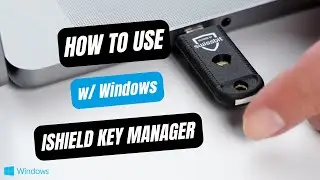 iShield Key Manager with Windows | HOW TO USE | Swissbit