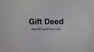 080 gift deed Free Real Estate License Exam Words Questions AgentExamPass.com