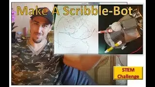 THE SCRIBBLE-BOT - Beginner Robotics for Kids