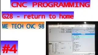 #4 G28 - home position code cnc programming  || cnc programming ||