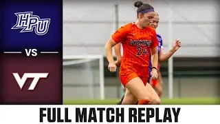 High Point vs. Virginia Tech Full Match Replay | 2024 ACC Women's Soccer