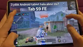 3 YILLIK ANDROİD TABLET HALA ALINIR MI? TAB S9 FE.