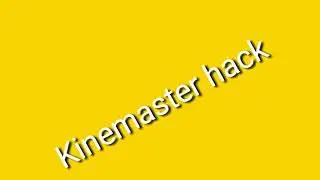 Kinemaster Pro 2018 [Free Download]