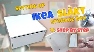 Ikea SL&Auml;KT Storage Box Setup
