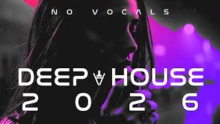 Deep House Mix [2026] | Midnight Drive, Emotional NO VOCALS & Late Night City Lights #10