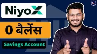 NiyoX Bank 0 Balance Savings Account Opening