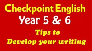 Expand your sentences | Cambridge Primary English Year 5 and Year 6