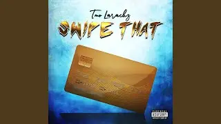 Swipe That