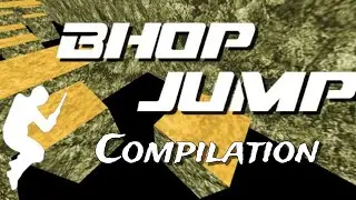 Bhop Jump (My Recent WRs) Compilation