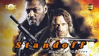 Standoff (English Full Movie) | Mystery &bull; Thriller | Intense Face-Off | 1080p HD