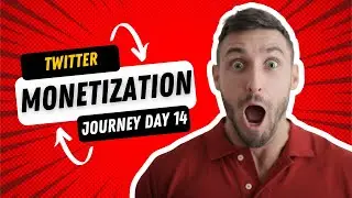 Twitter monetization journey day 14