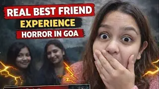 Best friend horror experience | Real goa Horror trip #funny #ytshorts #horror #comedy #yt 