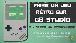 GB Studio - 3 - Cr&eacute;er un personnage (Pixel Art)