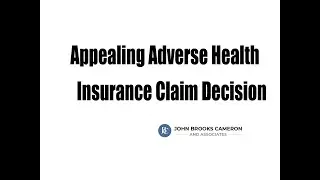 Appealing Adverse Health Insurance Claim Decision