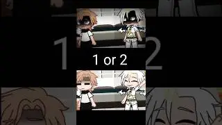 1 or 2 #gacha #gachashorts #gachahorror #gachalife #gachaclub #shortsvideo #shorts #tiktok #tommyXM