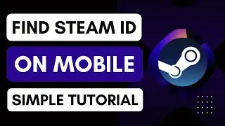 How To Find Steam ID On Mobile