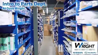 Intro to Parts Dept. at Dave Wright Nissan Subaru