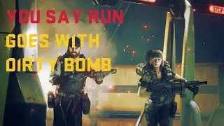 You Say Run Goes With Everything(ft Dirty Bomb)