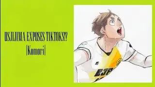 USHIJIMA EXPOSES TIKTOKS!? |Komori| pt idk