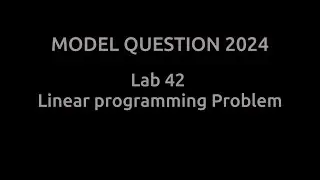 MODEL IT MATHS LAB EXAM_2024: Lab 42 LPP