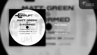 Matt Green - Plain Clothes (Base.Corrupt 05) [Dubstep]