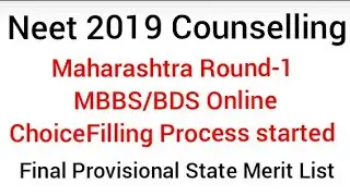 Neet 2019 Counselling | Mhcet MBBS/BDS Choice Filling