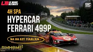 Túlélni az Ardenneket | 4 órás küzdelem a Ferrari 499P-vel | 4H SPA