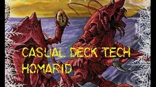 MTG Casual Deck Tech: Homarid