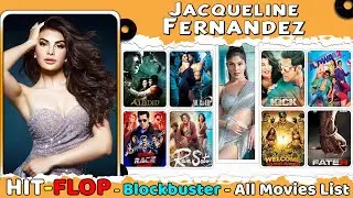 Jacqueline Fernandez Hit and Flop All Movies List & Box Office Collection | Full Films Name List.