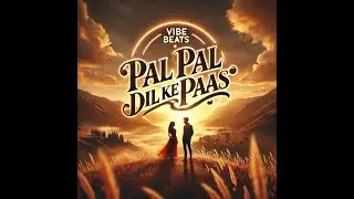 Pal Pal Dil Ke Paas ❤️ | Most Romantic Love Song | VIBE BEATS