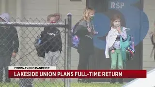 Lakeside Union Plans Full-Time Return To Classrooms