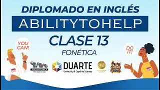 CLASE 13 - FONÉTICA, Diplomado en Inglés de ABILITYTOHELP