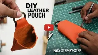 The Perfect DIY Gift: Handmade Leather Pouch Tutorial