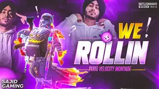 We Rollin [60fps] 🔥 Pubg Velocity Montage | Sajid Gaming
