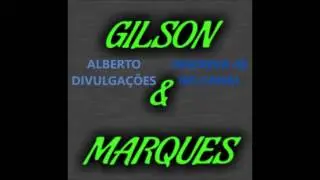 GILSON & MARQUES