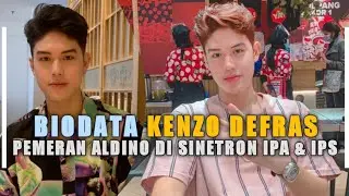 Biodata Kenzo Defras | Pemeran Aldino Di Sinetron Ipa & Ips