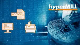 hyperMILL VIRTUAL Machining &ndash; NC-Code generieren, optimieren und simulieren, alles in einem System!