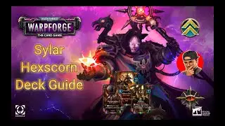 Sylar Hexscorn Deck Guide (Skirmish) - Warhammer 40,000: Warpforge (FR)