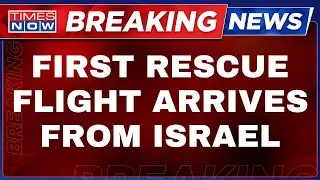 Operation Ajay Live Updates LIVE | First Repatriation Flight Lands In Delhi Carrying 212 Indians