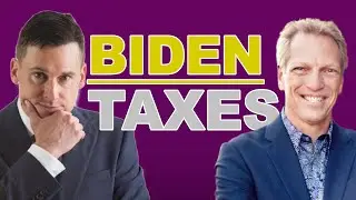 Joe Biden's Tax Policy With Tom Wheelwright, CPA, Rich Dad Advisor