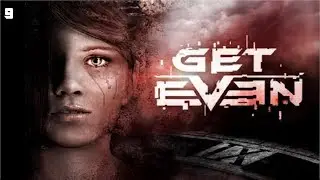 Get Even&trade; - Cap 9 - Manicomio Lithurst Edificio C - John Keating (2-2) (by K82Spain)
