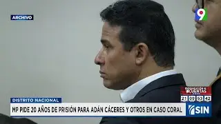 20 de prisión pide el MP para Adam Cáceres | Emisión Estelar SIN con Alicia Ortega