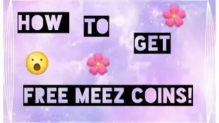How to get free meez coins